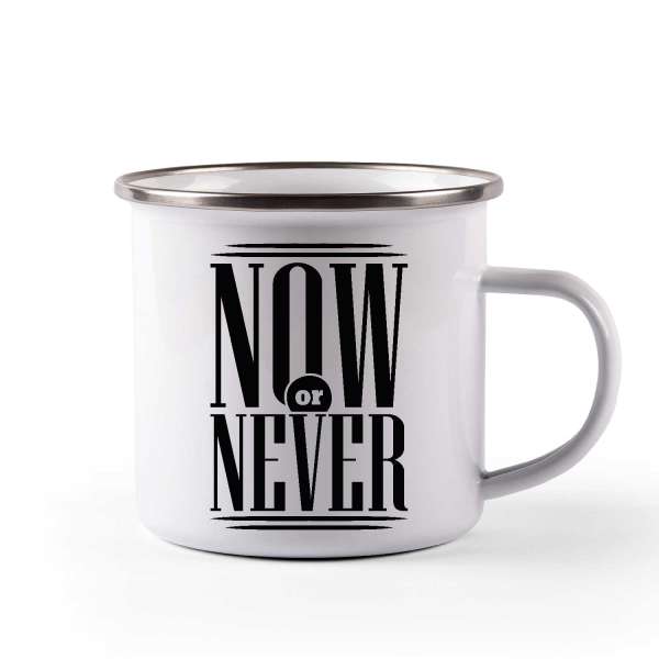 Now Or Never - Zománcozott bögre